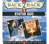 Status Quo - Never Too Late&Back to Back