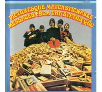 Status Quo - Picturesque matchstickable messages (1968/1987)