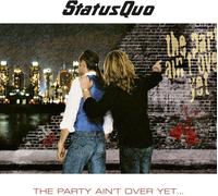 Status Quo The Party Ain't Over Yet… (CD)