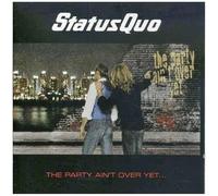 Status Quo - The Party Ain't Yet Over
