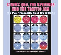 Status Quo, The Spectres and The Traffic The Pye/Piccadill A's & B's 1966 (CD)
