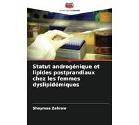 Statut androgénique et lipides postprandiaux chez les femmes dyslipidémiques