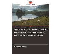Statut et utilisation de l'habitat de Boselaphus tragocamelus dans le sud-ouest du Népal