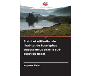 Statut et utilisation de l'habitat de Boselaphus tragocamelus dans le sud-ouest du Népal