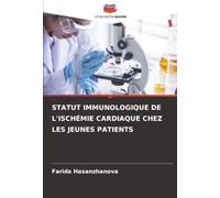 STATUT IMMUNOLOGIQUE DE L'ISCHÉMIE CARDIAQUE CHEZ LES JEUNES PATIENTS
