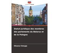 Statut juridique des membres des parlements du Belarus et de la Pologne