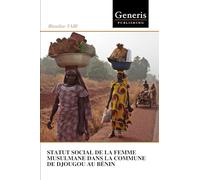 STATUT SOCIAL DE LA FEMME MUSULMANE DANS LA COMMUNE DE DJOUGOU AU BÉNIN