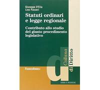 Statuti ordinari e legge regionale. Contributo allo studio del giusto procedimento legislativo