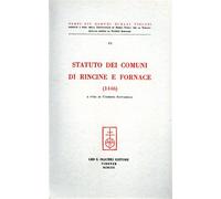 - Statuto dei comuni di Rincine e Fornace 1446.