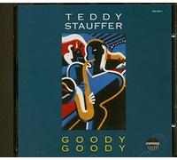 Stauffer, Teddy - Goody Goody