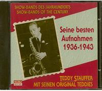 Stauffer,Teddy M.S.O.Teddies - Seine Besten Aufnahmen 1936-43