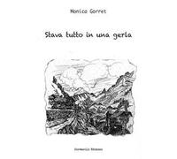 Stava tutto in una gerla