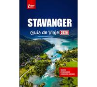 STAVANGER Guía de viaje 2026: Explora fiordos, calles históricas, monumentos culturales y aventuras al aire libre en la ciudad portuaria de Noruega