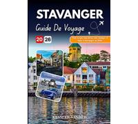 STAVANGER GUIDE DE VOYAGE 2026: Tout ce que vous devez voir, manger et faire à Stavanger en 2026