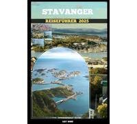 STAVANGER REISEFÜHRER 2025