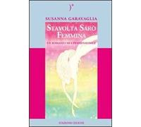 Stavolta sarò femmina