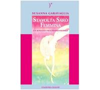 Stavolta sarò femmina