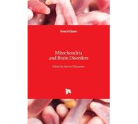 Stavros Baloyannis Mitochondria and Brain Disorders (Copertina rigida)