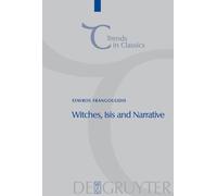 Stavros Frangoulidis Witches, Isis and Narrative (Copertina rigida)