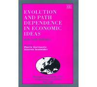 Stavros Ioannid Evolution and Path Dependence in Economic Ide (Copertina rigida)