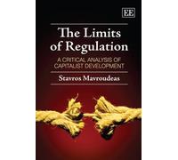 Stavros Mavroudeas The Limits of Regulation (Copertina rigida)