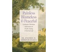 Stavros N Akrotirianakis Painless, Blameless & Peaceful (Tascabile)