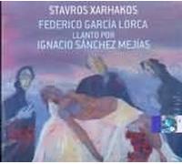 Stavros Xarhakos, - Llanto Por Ignacio Sanchez Mejias [Import]