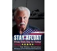 STAY AFLOAT: From That Day to Today