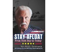 STAY AFLOAT: From that Day to Today