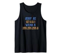 Stay at 127 0 0 1 Wear 255 255 255 0 Computer Nerd Geek Regalo Canotta