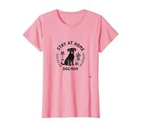 Stay at Home Dog Mom Cozy Pet Lover Maglietta, Donna, Rosa, XS