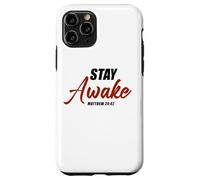 Stay Awake - Matthew 24:42 Jesus Quote Salvation Faith Custodia per iPhone 11 Pro