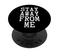 Stay Away From Me, Social Distancing PopSockets PopGrip Adesivo