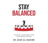 Stay Balanced: 9 keys to a successful year after dental school