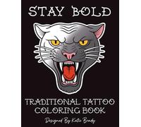 Stay Bold: Traditional tattoo coloring book