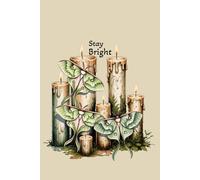 Stay Bright: Motivational Luna Moth & Candlelight Journal: 6x9 Lined Notebook - 120 Pages - Inspirational Quote Diary for Daily Positivity, Mindfulness and Self-Care - Aesthetic Botanical Gift