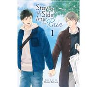 Shoko Rakuta Shoko Rakuta Stay By My Side After the Rain Vol. 1 (Tascabile)