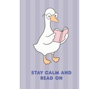 Stay Calm and Read On - Reading Journal: Track Books, Record Favorite Quotes and Complete the Book Reading Challenge