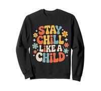 Stay Chill Like A Child Spensierato Pacifico - Felpa