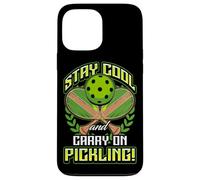 Stay Cool and Carry-On Pickling! Pickleball Custodia per iPhone 13 Pro Max