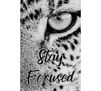 Stay Focused: No more squirrel moments-keep calm and stay focused with this notebook!
