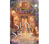Stay for a Spell: The INSTANT Sunday Times bestselling cosy fantasy romance