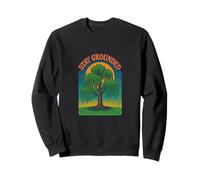 Stay Grounded Weeping Willow Tree Nature Citazione Design Felpa