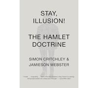 Stay, Illusion!: The Hamlet Doctrine