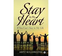 Stay in My Heart (If You Can't Stay in My Life)