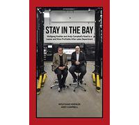 Stay in the Bay: Wolfgang Koehler and Andy Campbell's Road to a Leaner and More Profitable After-sales Department