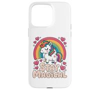 Stay Magical Unicorno Arcobaleno Carino Magico Custodia per iPhone 15 Pro Max