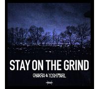 Stay on the Grind
