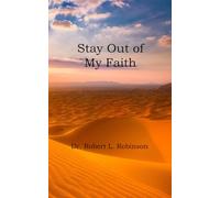 Stay Out of My Faith