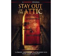 Stay Out of the Attic (DVD) "Ryan Francis Morgan Alexandria Bryce Fernelius